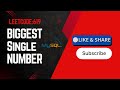 Biggest single number
