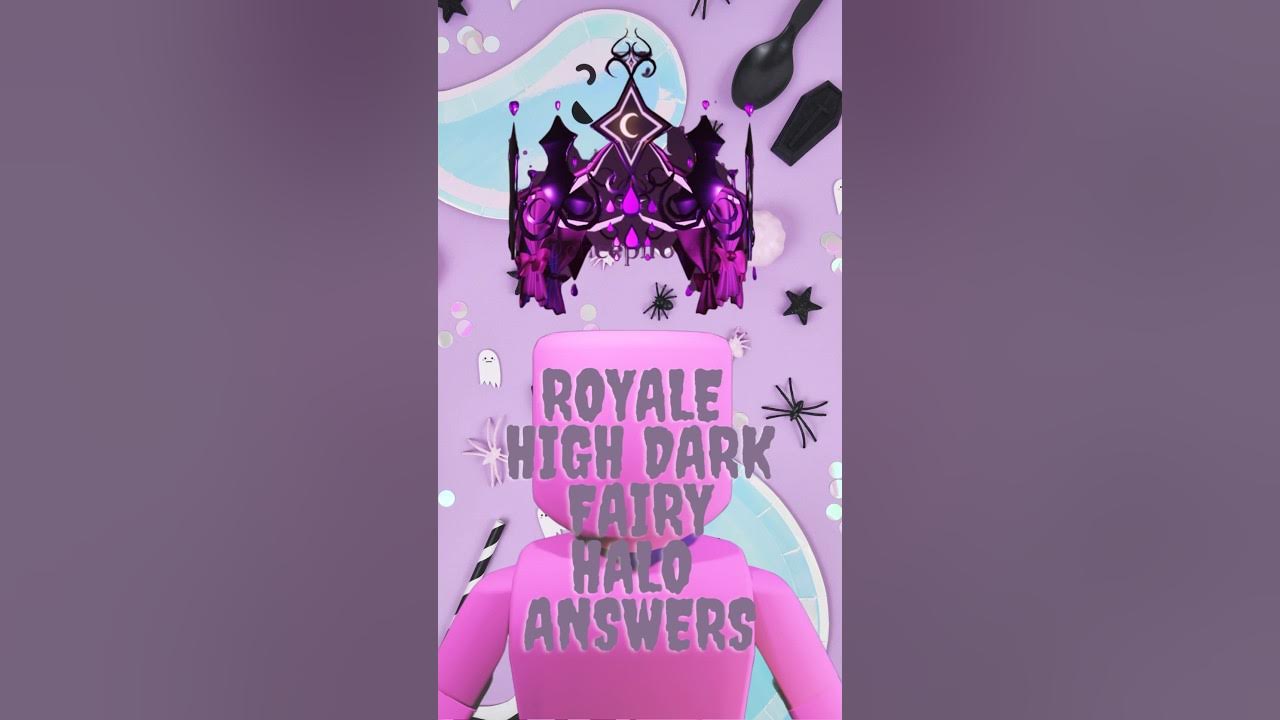 DARK FAIRY HALO ANSWERS ON ROYALE HIGH royalehigh royalehighhalo 