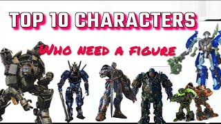 Top 10 Transformers characters who need a figure.