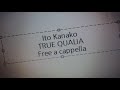 いとうかなこ - TRUE QUALIA Free a cappella フリーアカペラ