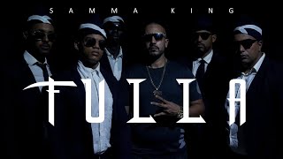 Samma King - FULLA   (Prod Allanbeatz)