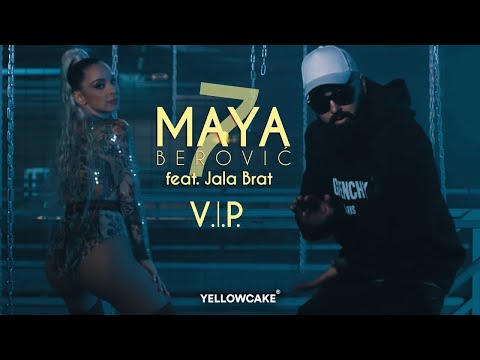 Maya Berović feat. Jala Brat – V.I.P.  (Official Video)