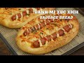 Cách làm bánh mì xúc xích - món bánh mì mặn siêu ngon | Sausage bread