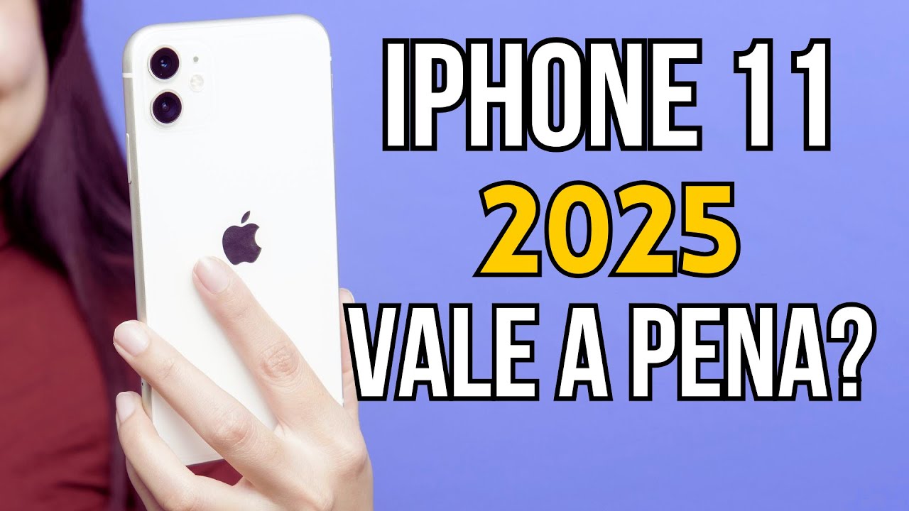 Vale a pena comprar IPHONE 11 em 2025?? - YouTube