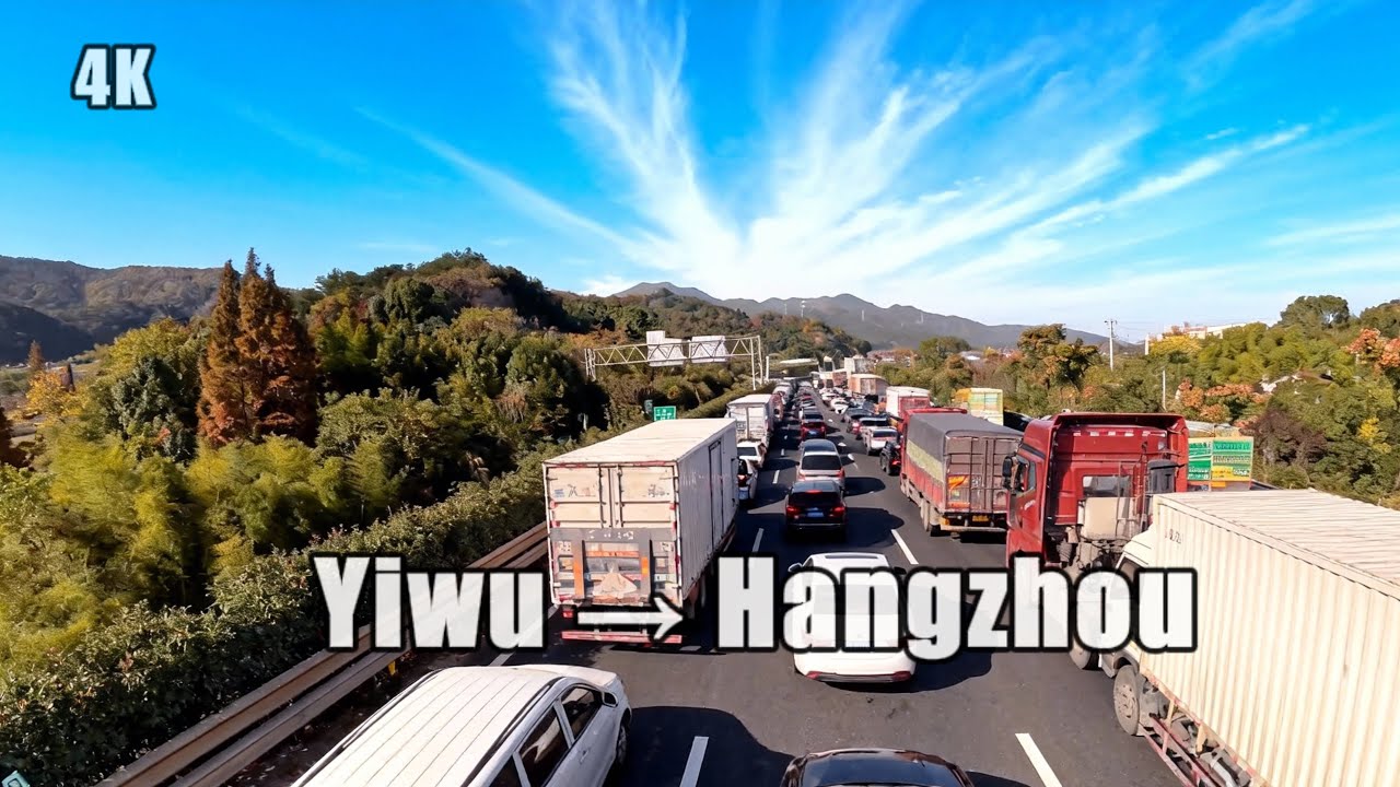 Yiwu → Hangzhou | China’s Busiest Highway 4K 