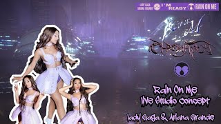 Lady Gaga and Ariana Grande - Rain On Me [Live Studio Concept]
