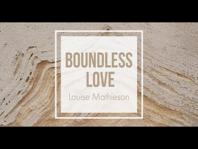 Boundless Love