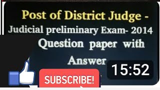 Post of District Judge -  Judicial preliminary Exam- 2014 // Question paper