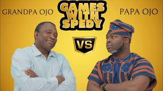 GAMES WITH SPEDY | PAPA OJO VS GRANDPA OJO