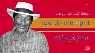 Asie Payton - You Got Me Doin Things (Official Audio)