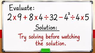 Evaluate 2✕9+16✕2÷32 4²÷4x5 | Challenge #10