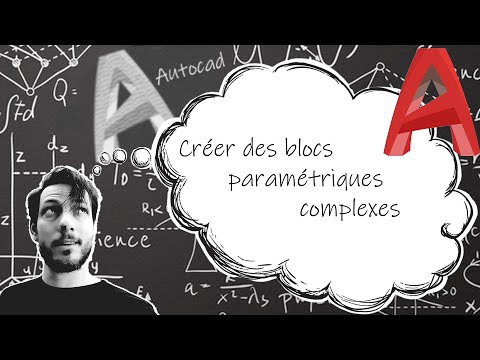 Tuto Autocad : Blocs Paramétriques complexes