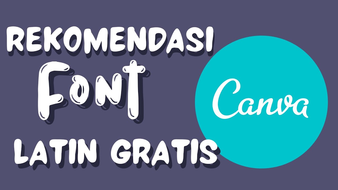 REKOMENDASI FONT GRATIS CANVA #PART1