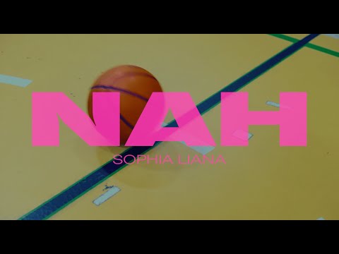 Sophia Liana - NAH (Official Music Video)