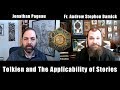 JRR Tolkien and The Applicability of Stories | with Fr. Andrew Damick