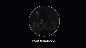 PARTYNEXTDOOR - Temptations [Official Audio]