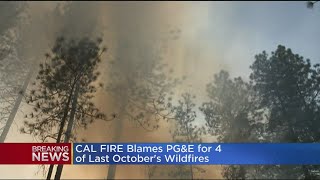 Cal fire: pg&e could have prevented 3 california wildfires in october