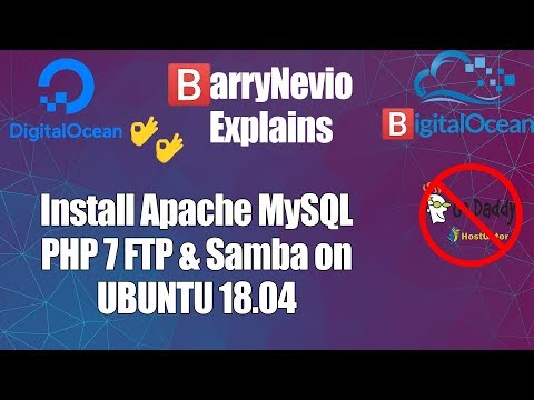 How to install a LAMP stack on Ubuntu 18.04 DigitalOcean Droplet. Phpmyadmin, FTP, and Samba too.