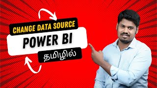 #08 Change the Data Source in Tamil | Change Data Source | Power BI Fundamentals 📊