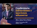 Infracciones y sanciones aduaneras. Mtro. Jaime Nova Palma