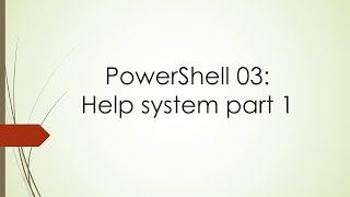 PowerShell 03: Help system part 1