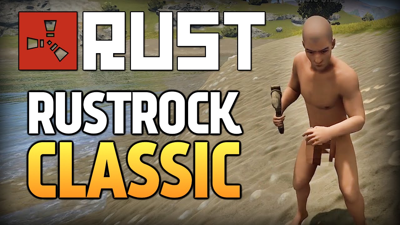 Rust New - RUSTROCK. Новый Classic Сервер! #64