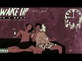 WAKE UP (Slowed + Reverb) - Double Trouble( TKzn & NKAY)