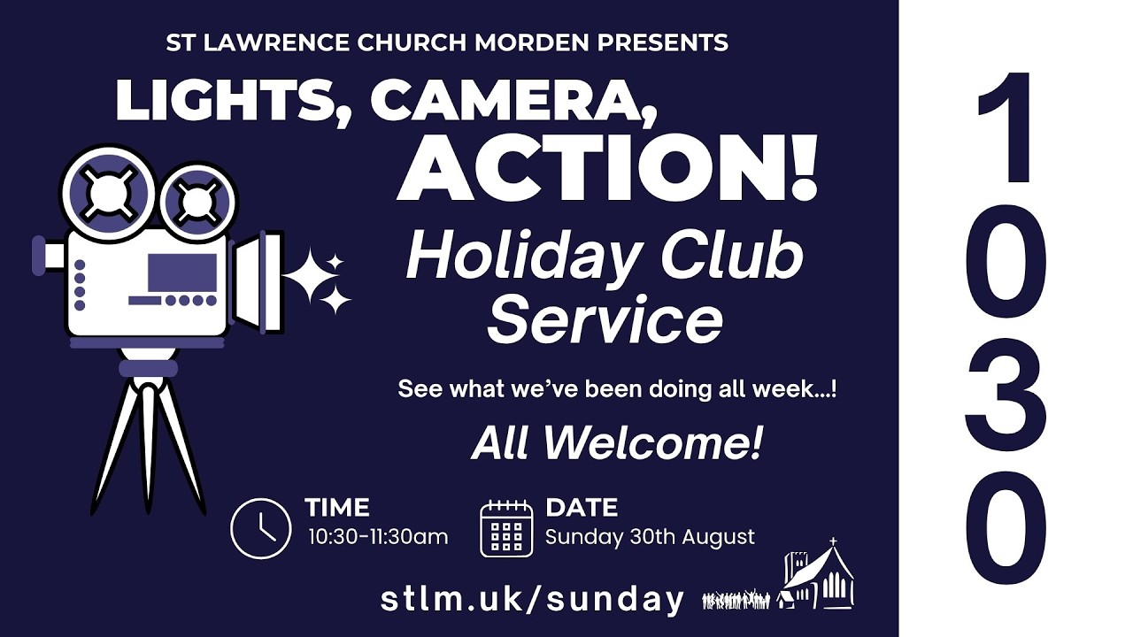 Sunday Service Live - (John 3:16) Holiday Club - God has a plan - 1030 30th Aug 2026 - St Lawrence