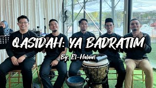 YA BADRATIM by El-Halawi #qasidah #nasheed #selawat #zikir #cintarasul