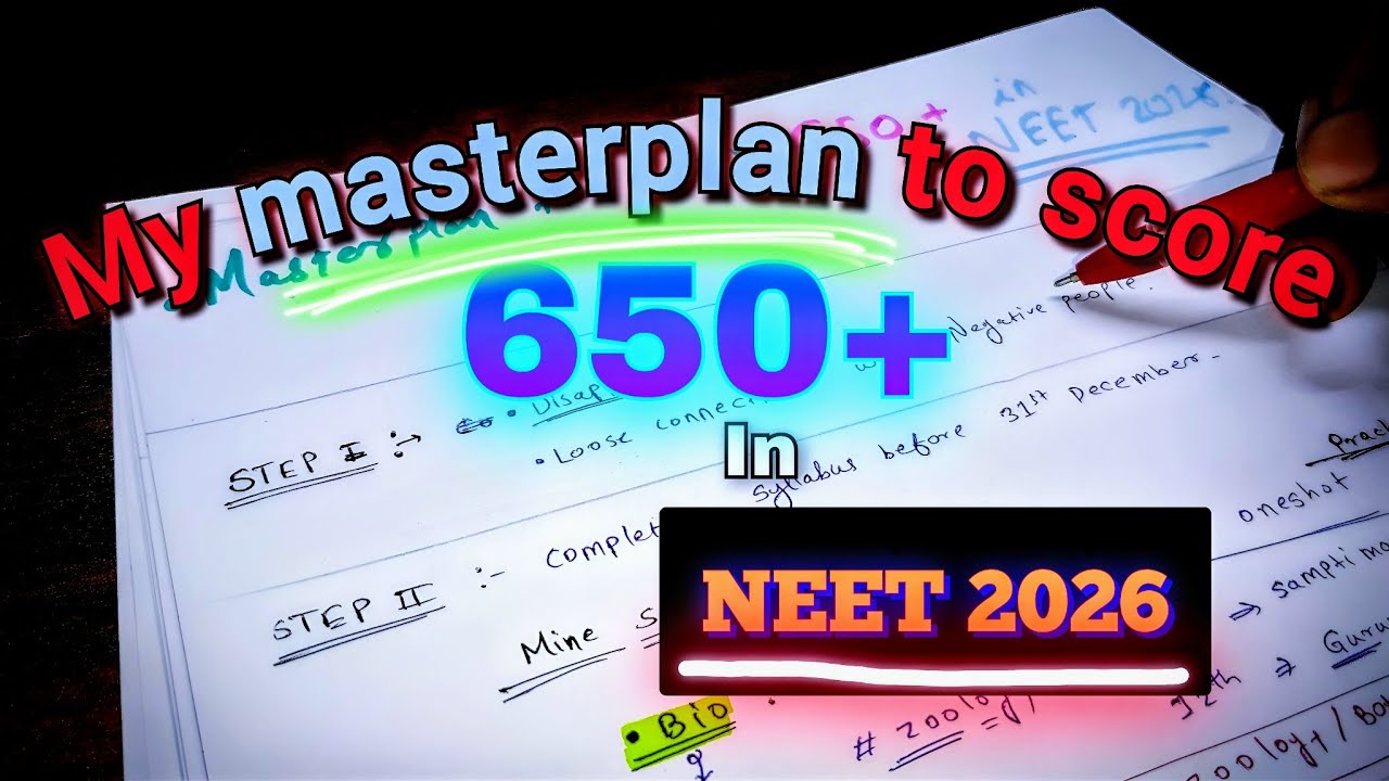My Masterplan To score 650+ in NEET 2026 | NEET UG 2026 - YouTube