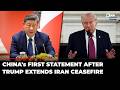 'Pressing Priority Is To Prevent...': China Sends Big Message After Trump Extends Iran Ceasefire