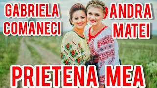Gabriela Comăneci \u0026 Andra Matei - Prietena mea