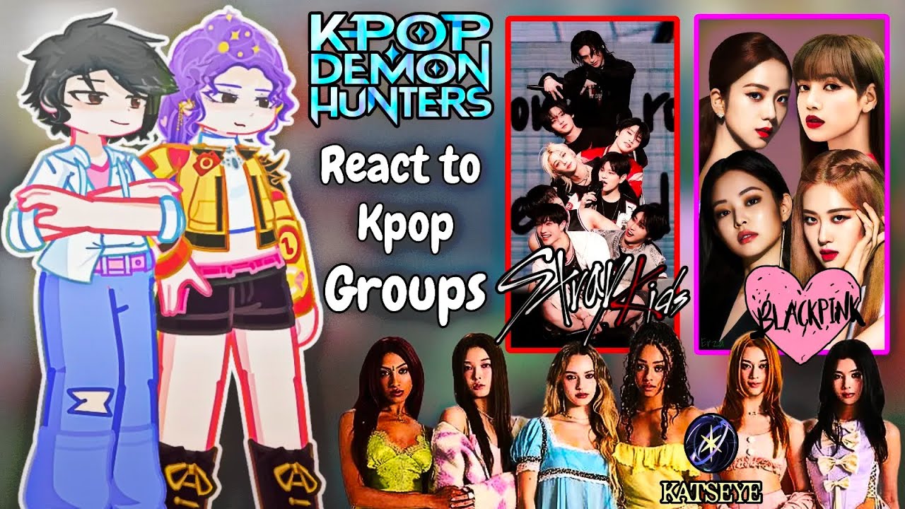 Kpop demon hunters react to kpop groups [][] Stray Kids[][]Katseye[][]Blackpink[][] Gacha React