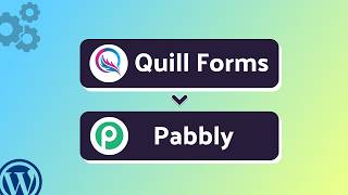 How to Integrate Quill Forms with Airtable via Pabbly Using Bit Integrations | Step-by-Step Guide