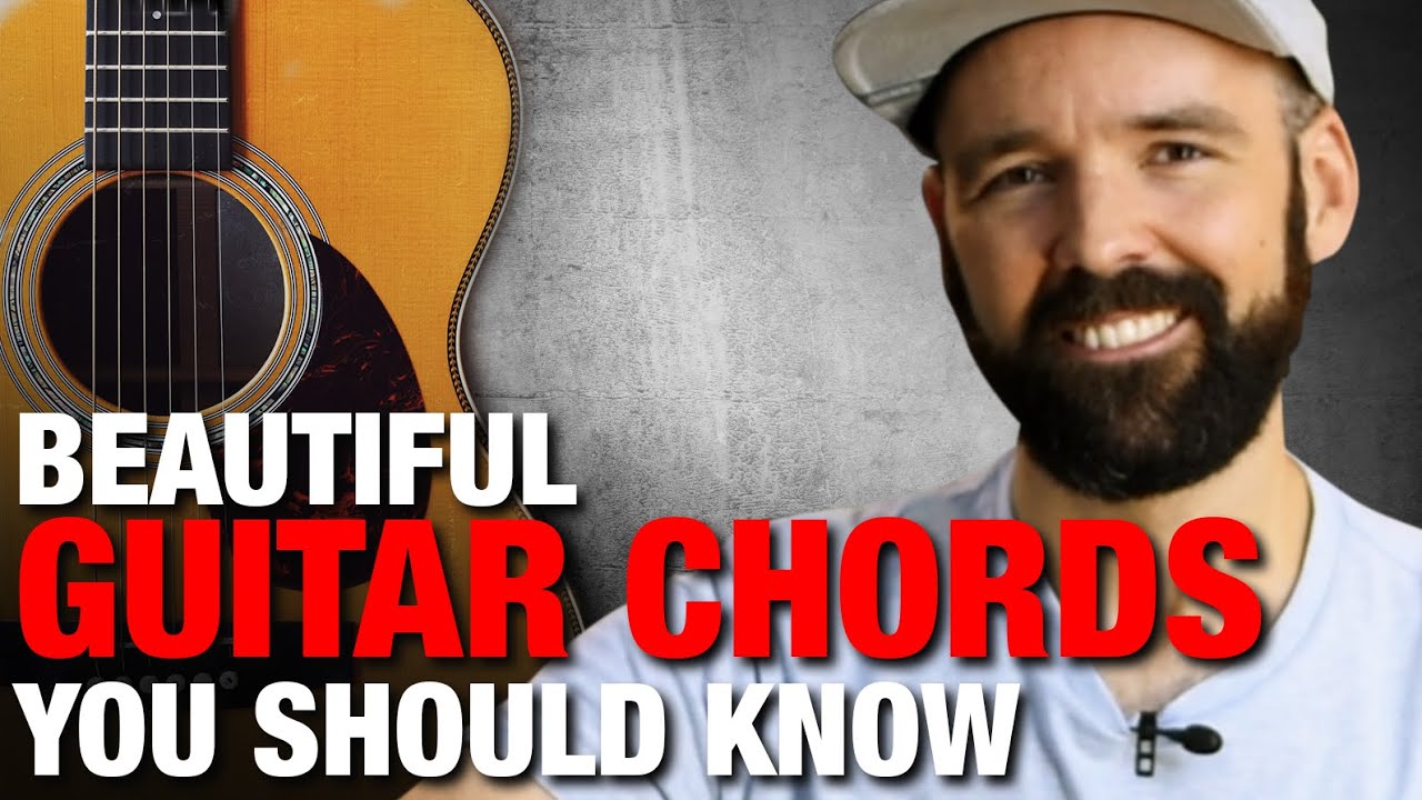 10 easy & beautiful GUITAR CHORDS you should know! - YouTube