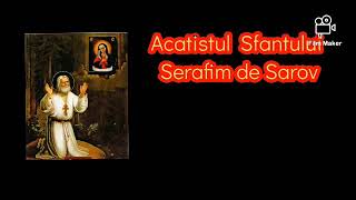 Acatistul Sfântului Serafim de Sarov