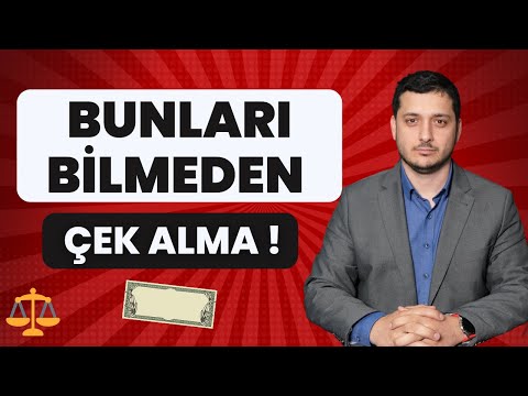 Çek Alırken Nelere Dikkat Edilmeli - Av. Mertcan Turan