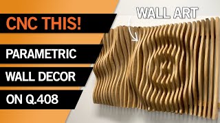 CNC This! Parametric Wall Art!