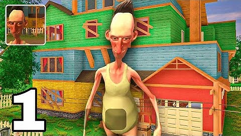 Angry Neighbor - Gameplay Walkthrough | Part 1 | Horror Game | New Update | (iOS, Android)