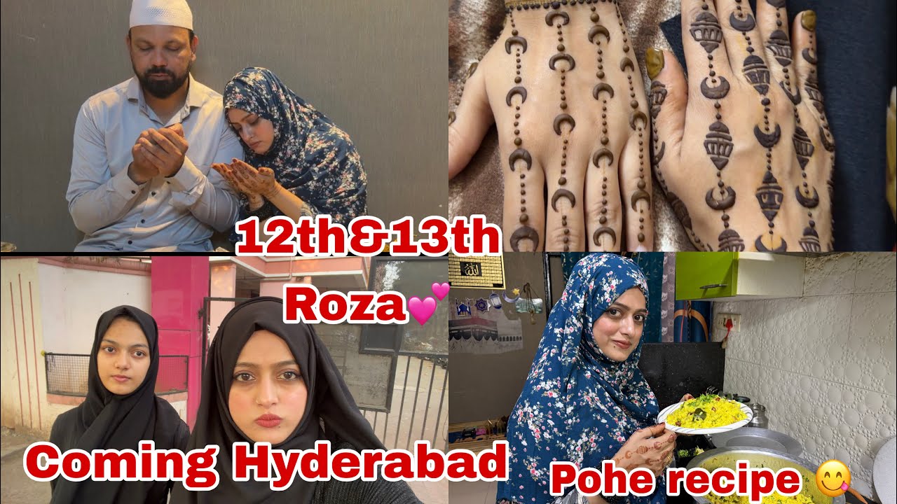 12th&13th Roza💕Coming Hyderabad 😍Pohe Recipe😋#meenazfam #roza#iftar#sehri#ramadan #hyderabad #family