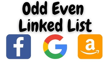 odd even linked list | odd even linked list python leetcode | leetcode 328 | interview question