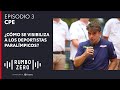 RumboZero T2 #3 | CPE ¿Cómo se visibiliza a los deportistas paralímpicos?