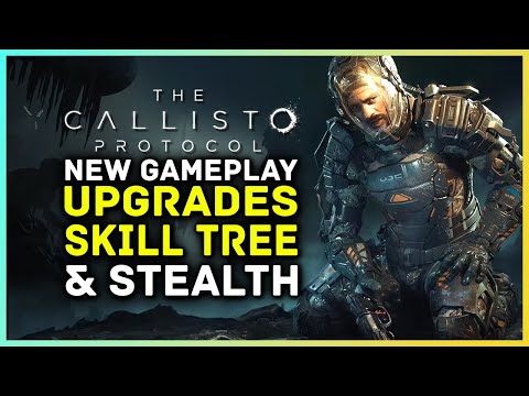 The Callisto Protocol – New Gameplay Details, Upgrades, Skill Tree & Stealth