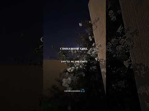 Cinnamon Girl Slowed Lyrics 
