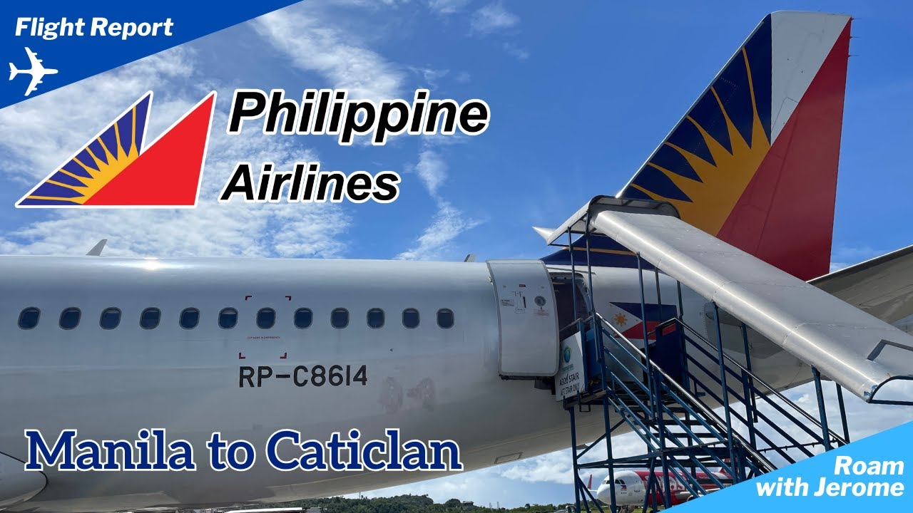 PHILIPPINE AIRLINES 🇵🇭  AIRBUS A320 Flight Review | Manila to Caticlan (Boracay) | Full Experience