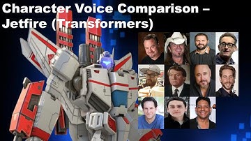 CHARACTER VOICE COMPARISON - JETFIRE (TRANSFORMERS)