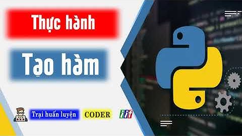 Hàm trong Python | Học lập trình iif.vn