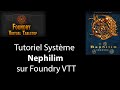 Tutoriel Nephilim sur Foundry VTT