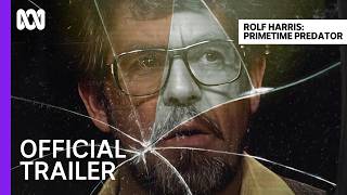 Rolf Harris: Primetime Predator | Official Trailer | ABC iview