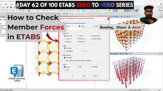 V62 How to Check Member Forces in Etabs screenshot 1